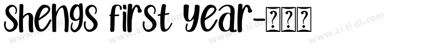 shengs first year字体转换